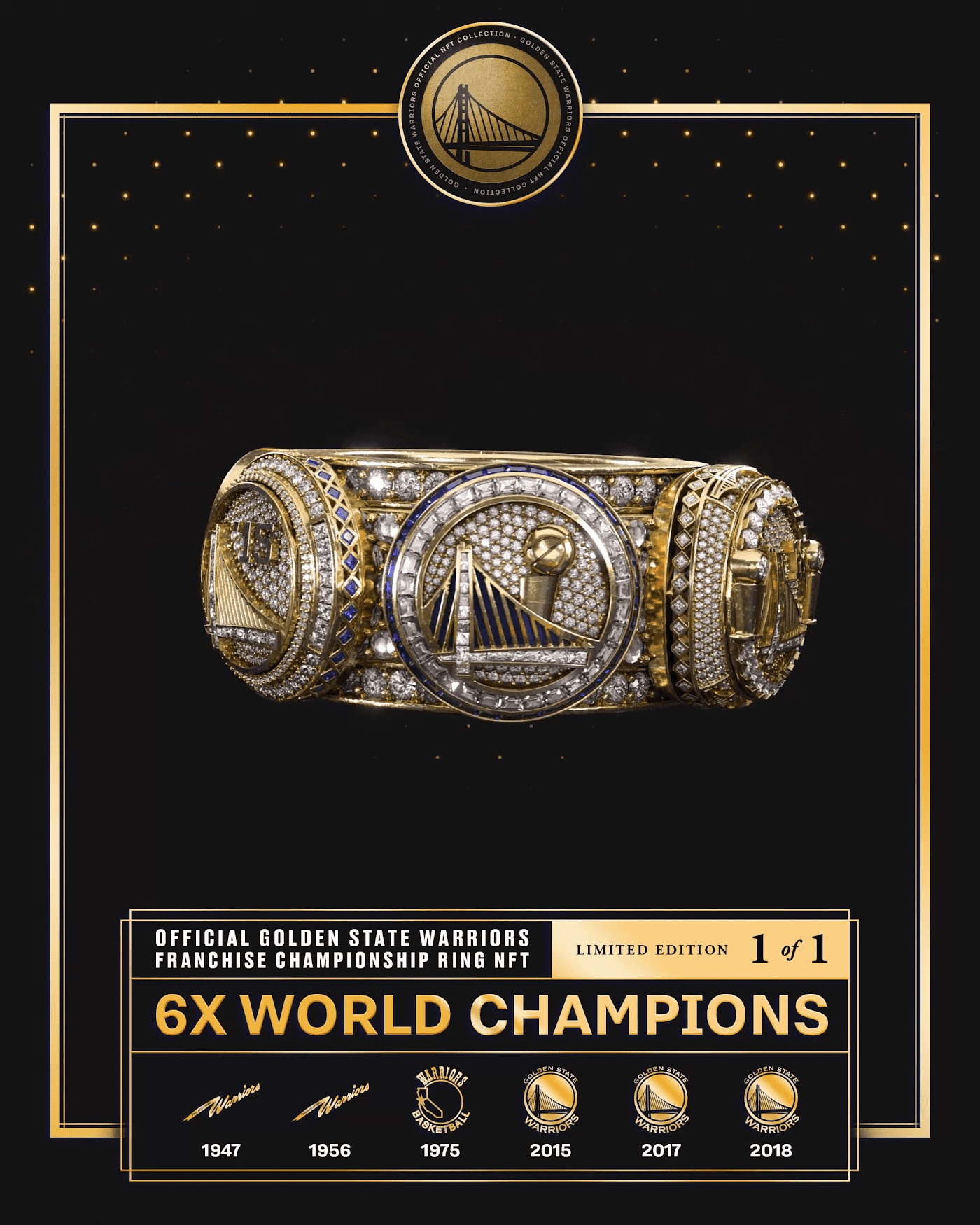 1-of-1 Warriors 6x World Champion Ring NFT & Physical Ring by Golden State Warriors Legacy Collection